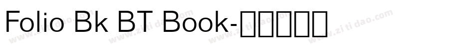 Folio Bk BT Book字体转换